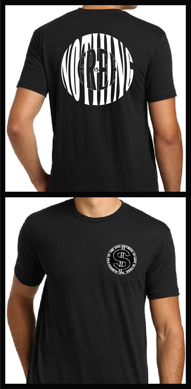 NOTHING IS FREE Unisex Short Sleeve T-Shirt